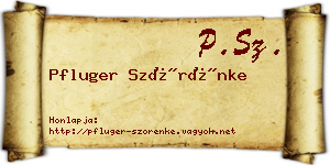 Pfluger Szörénke névjegykártya